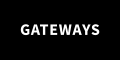 GATEWAYS